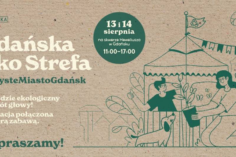 Wydarzenie: Gdańska Eko Strefa, Kiedy? 2022-08-13 11:00, Gdzie? Skwer Heweliusza